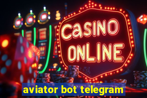 aviator bot telegram